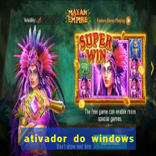 ativador do windows 7 ultimate